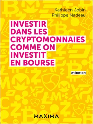 cover image of Investir dans les cryptomonnaies comme on investit en bourse--2e éd.